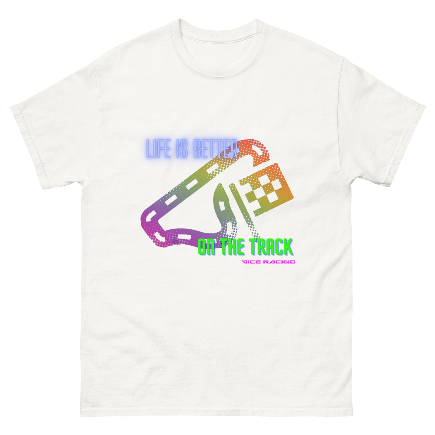 Life is better on the race track T shirt