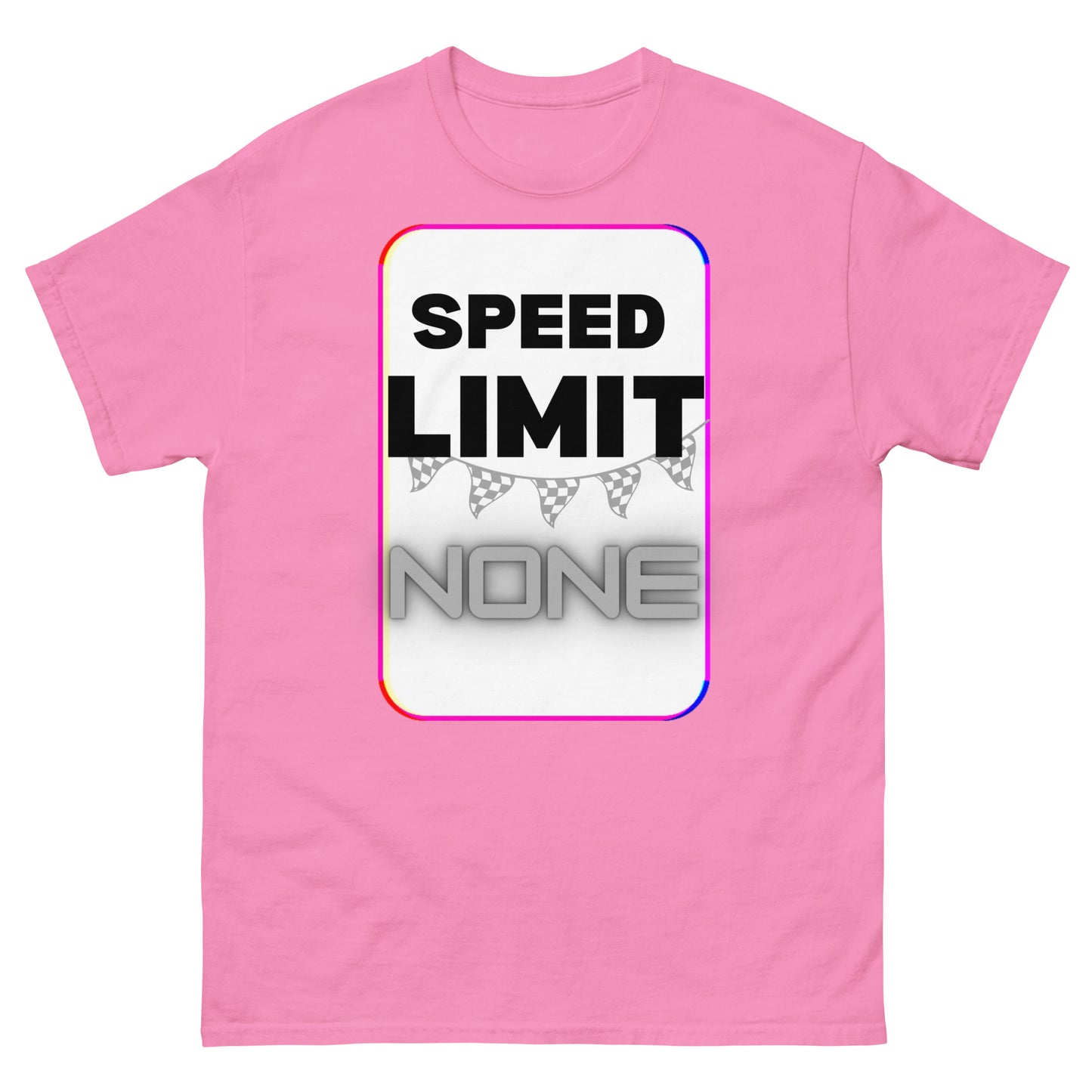 Speed Limit None T-shirt