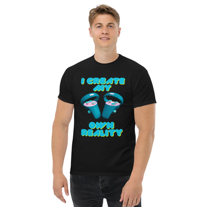 I create my own reality T-shirt