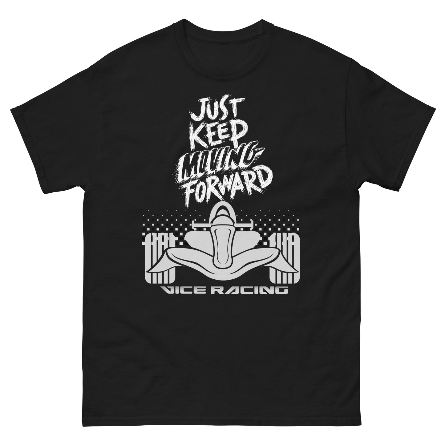 Just keep moving forward formual 1 T-shirt