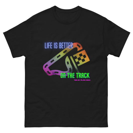 Life is better on the race track T shirt