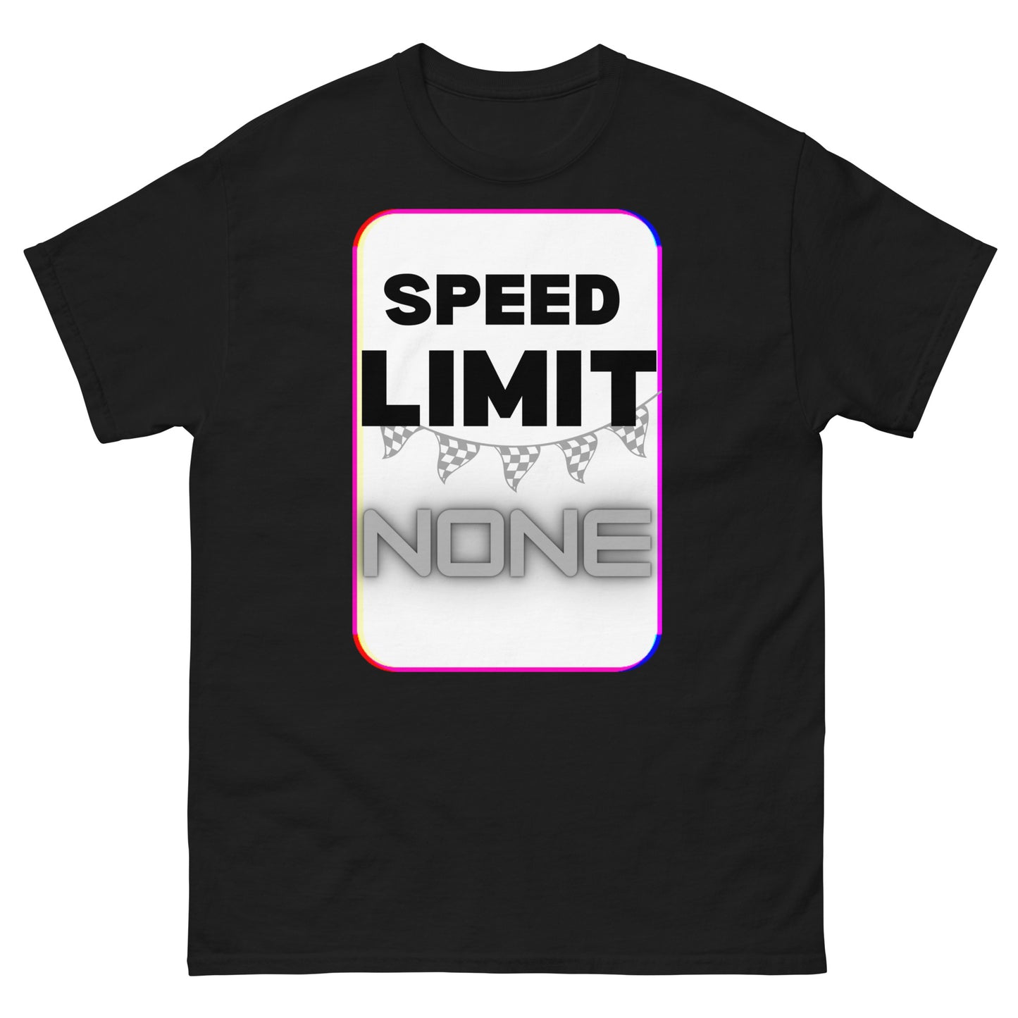 Speed Limit None T-shirt