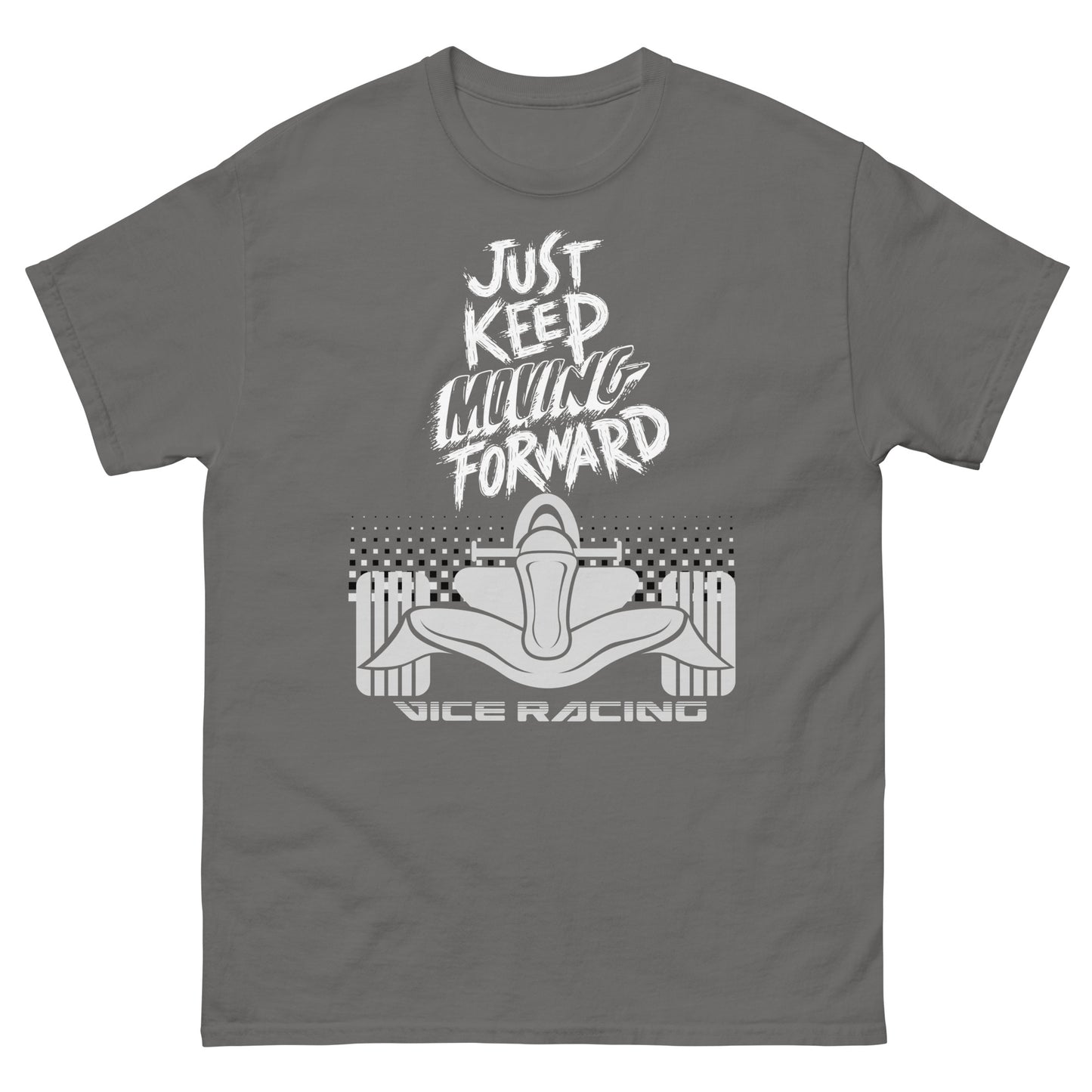Just keep moving forward formual 1 T-shirt