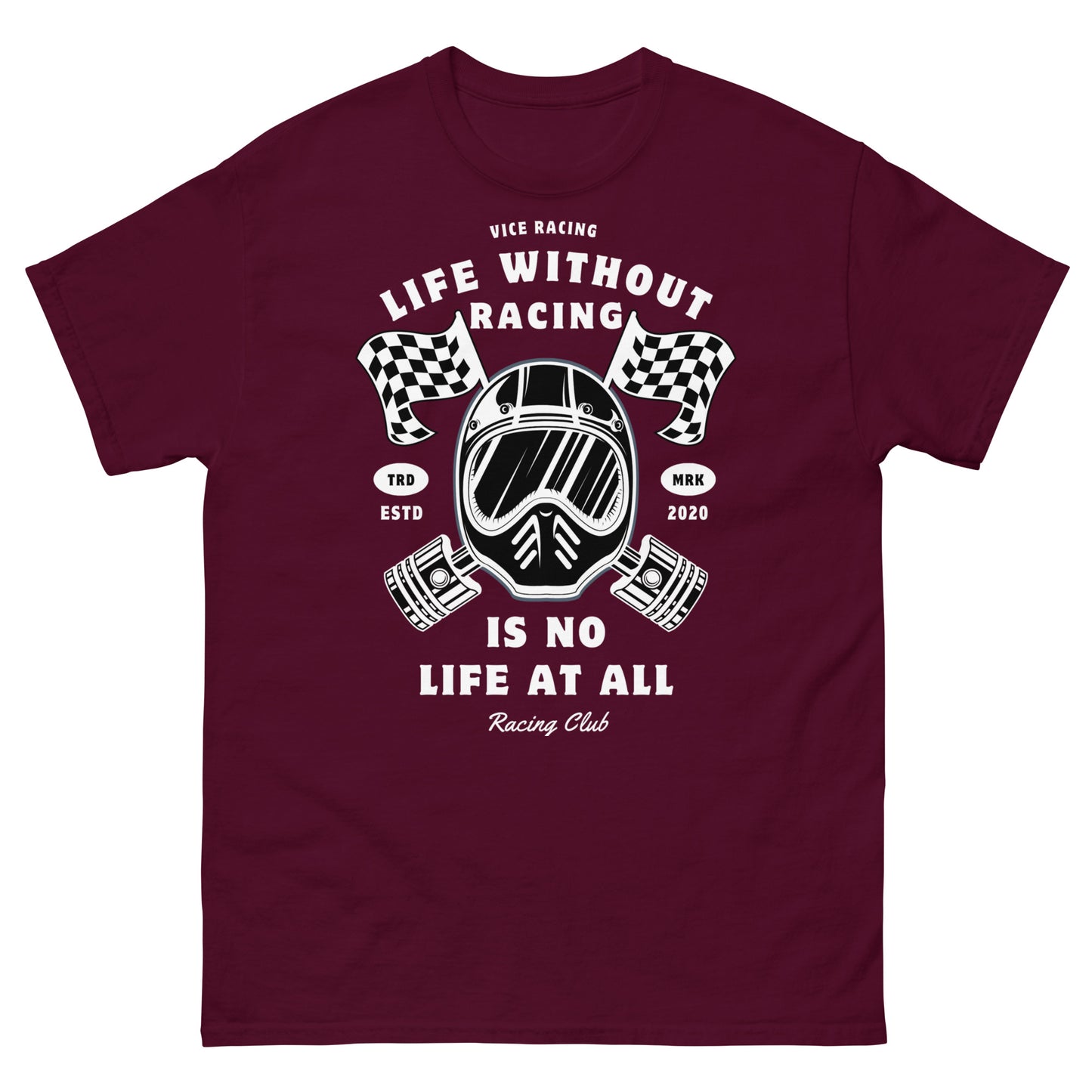 Life without racing is no life at all T-shirt