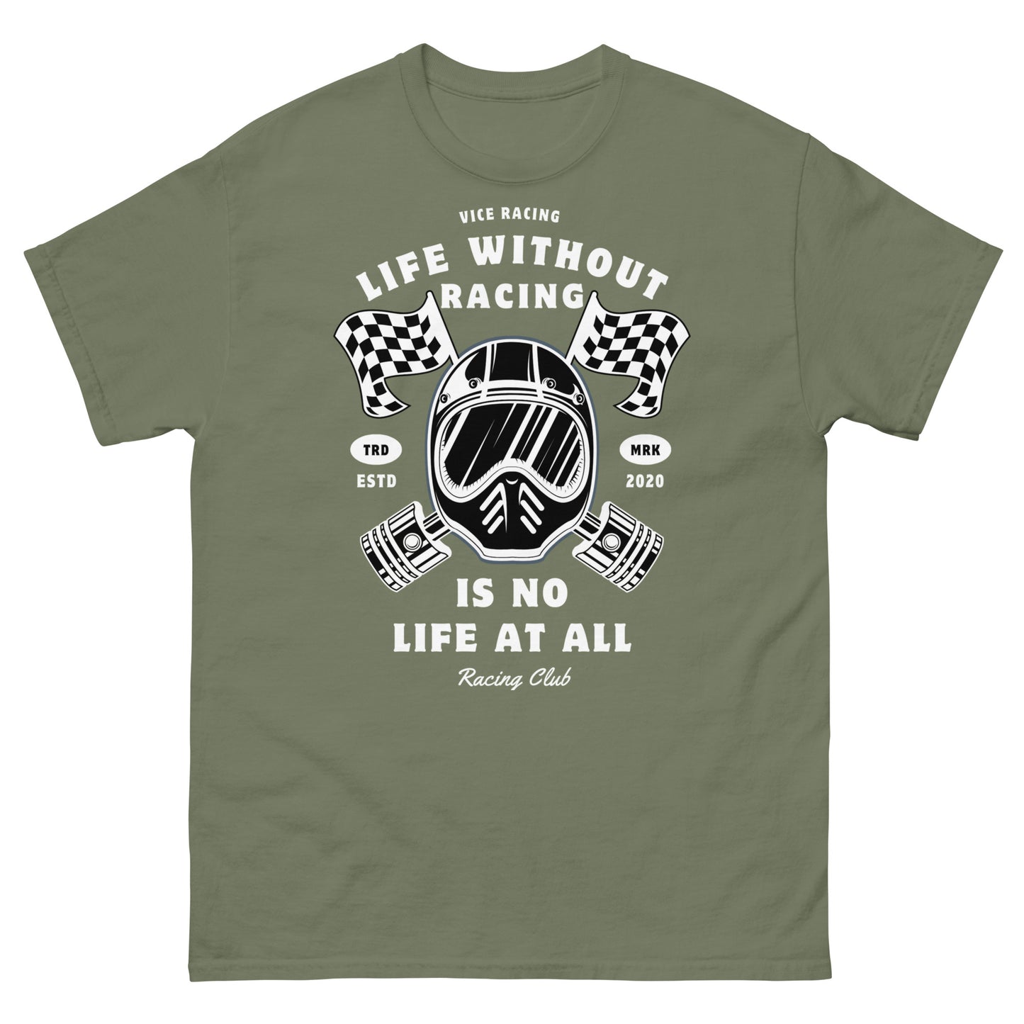 Life without racing is no life at all T-shirt