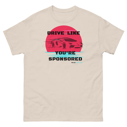 Drive Like You're sponsored T-shirt