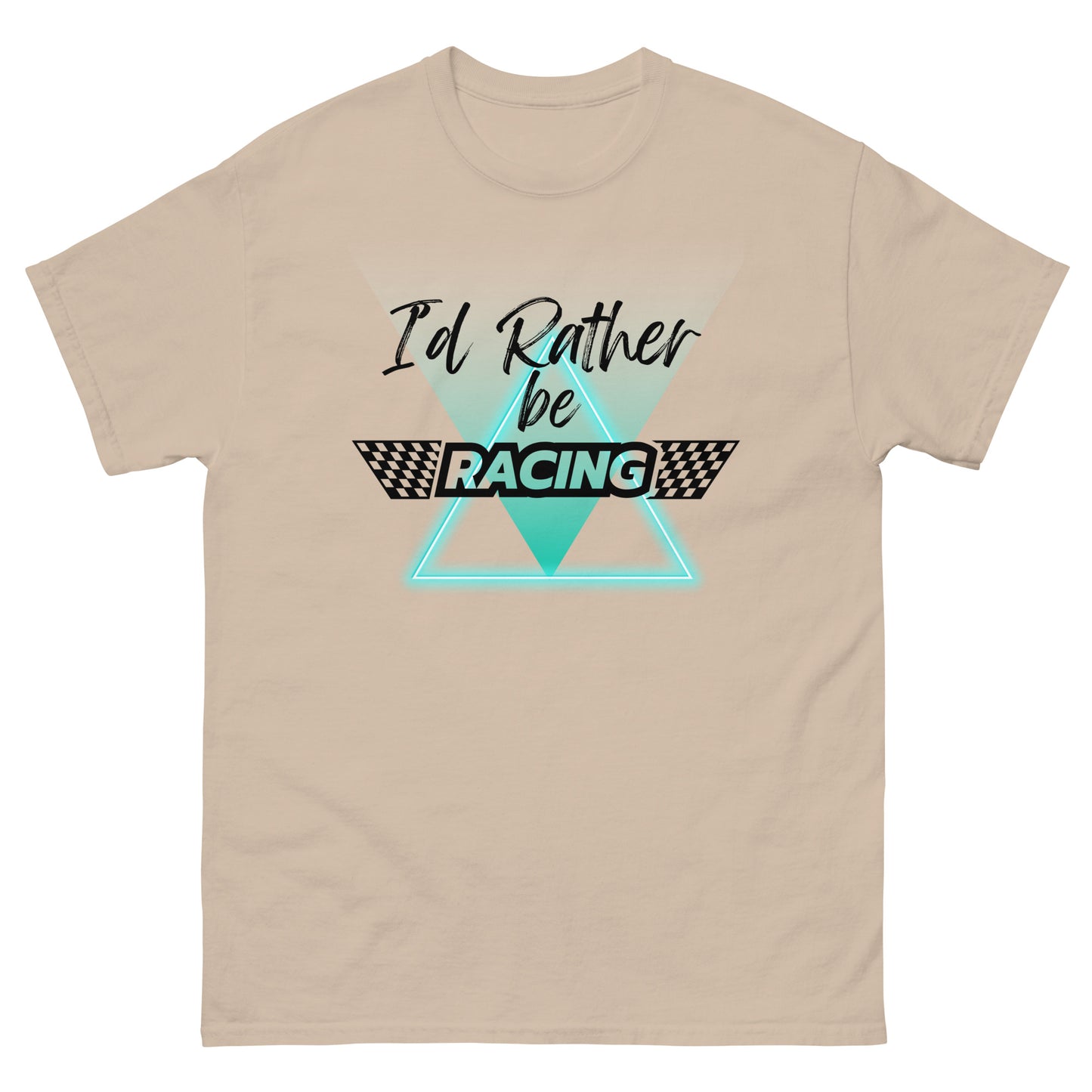 I'd Rather Be Racing T-shirt