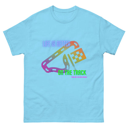 Life is better on the race track T shirt